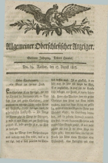 Allgemeiner Oberschlesischer Anzeiger. Jg.7, Quartal 3, Nro. 69 (27 August 1817)