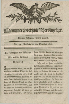 Allgemeiner Oberschlesischer Anzeiger. Jg.7, Quartal 4, Nro. 99 (10 December 1817)