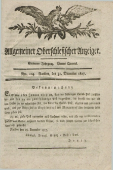 Allgemeiner Oberschlesischer Anzeiger. Jg.7, Quartal 4, Nro. 104 (31 December 1817)