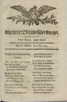 Allgemeiner Oberschlesischer Anzeiger. Jg.9, Quartal 2, Nro. 37 (8 May 1819) + dod.