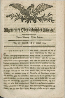 Allgemeiner Oberschlesischer Anzeiger. Jg.9, Quartal 3, Nro. 67 (21 August 1819) + dod.