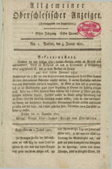 Allgemeiner Oberschlesischer Anzeiger. Jg.11, Quartal 1, Nro. 1 (3 Januar 1821) + dod.