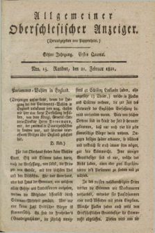 Allgemeiner Oberschlesischer Anzeiger. Jg.11, Quartal 1, Nro. 15 (21 Februar 1821)