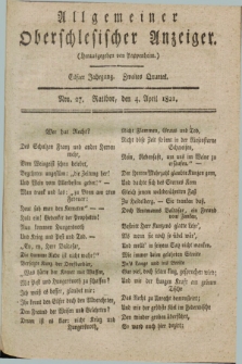 Allgemeiner Oberschlesischer Anzeiger. Jg.11, Quartal 2, Nro. 27 (4 April 1821)