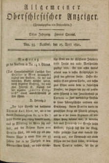 Allgemeiner Oberschlesischer Anzeiger. Jg.11, Quartal 2, Nro. 33 (25 April 1821)