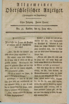 Allgemeiner Oberschlesischer Anzeiger. Jg.11, Quartal 2, Nro. 47 (13 Juny 1821)