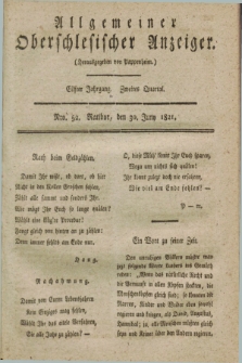 Allgemeiner Oberschlesischer Anzeiger. Jg.11, Quartal 2, Nro. 52 (30 Juny 1821) + dod.