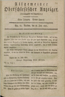 Allgemeiner Oberschlesischer Anzeiger. Jg.11, Quartal 3, Nro. 60 (28 July 1821)