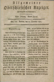 Allgemeiner Oberschlesischer Anzeiger. Jg.11, Quartal 4, Nro. 102 (22 December 1821)
