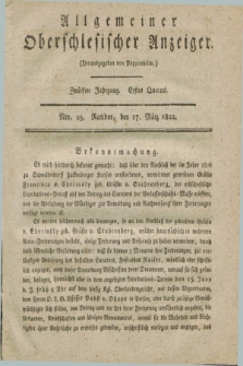 Allgemeiner Oberschlesischer Anzeiger. Jg.12, Quartal 1, Nro. 25 (27 März 1822)