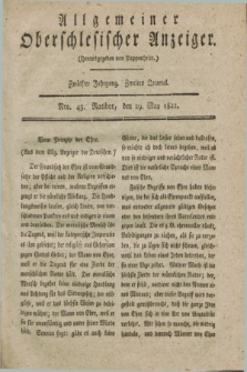 Allgemeiner Oberschlesischer Anzeiger. Jg.12, Quartal 2, Nro. 43 (29 May 1822)