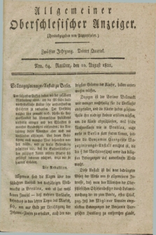 Allgemeiner Oberschlesischer Anzeiger. Jg.12, Quartal 3, Nro. 64 (10 August 1822)