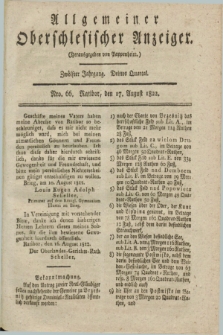 Allgemeiner Oberschlesischer Anzeiger. Jg.12, Quartal 3, Nro. 66 (17 August 1822)