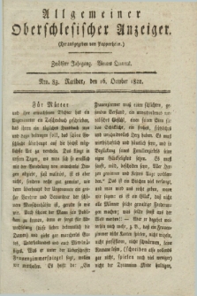 Allgemeiner Oberschlesischer Anzeiger. Jg.12, Quartal 4, Nro. 83 (16 October 1822)