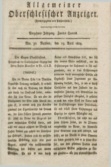 Allgemeiner Oberschlesischer Anzeiger. Jg.14, Quartal 2, Nro. 30 (14 April 1824)