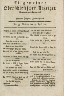 Allgemeiner Oberschlesischer Anzeiger. Jg.14, Quartal 2, Nro. 33 (24 April 1824)