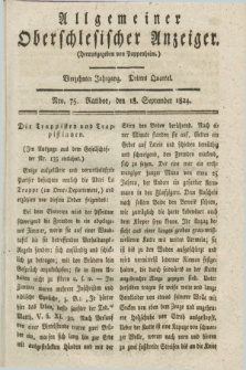 Allgemeiner Oberschlesischer Anzeiger. Jg.14, Quartal 3, Nro. 75 (18 September 1824)