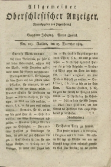 Allgemeiner Oberschlesischer Anzeiger. Jg.14, Quartal 4, Nro. 103 (25 December 1824)