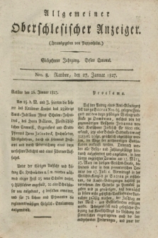 Allgemeiner Oberschlesischer Anzeiger. Jg.17, Quartal 1, Nro. 8 (27 Januar 1827)