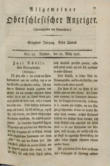 Allgemeiner Oberschlesischer Anzeiger. Jg.17, Quartal 1, Nro. 23 (21 März 1827)