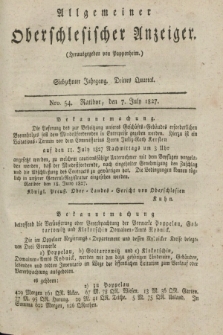 Allgemeiner Oberschlesischer Anzeiger. Jg.17, Quartal 3, Nro. 54 (7 July 1827)