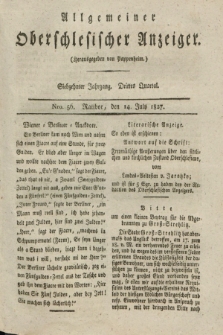 Allgemeiner Oberschlesischer Anzeiger. Jg.17, Quartal 3, Nro. 56 (14 July 1827)