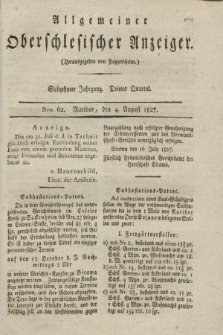 Allgemeiner Oberschlesischer Anzeiger. Jg.17, Quartal 3, Nro. 62 (4 August 1827)