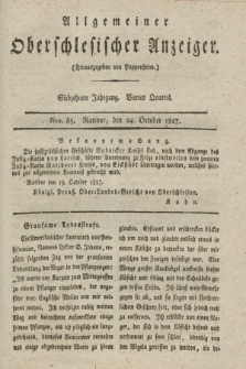 Allgemeiner Oberschlesischer Anzeiger. Jg.17, Quartal 4, Nro. 85 (24 October 1827)