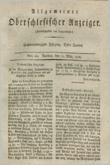 Allgemeiner Oberschlesischer Anzeiger. Jg.26, Quartal 1, Nro. 22 (15 März 1828) + dod.