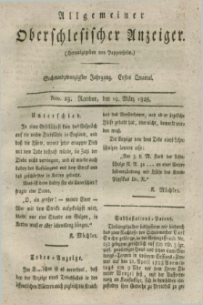 Allgemeiner Oberschlesischer Anzeiger. Jg.26, Quartal 1, Nro. 23 (19 März 1828)