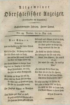 Allgemeiner Oberschlesischer Anzeiger. Jg.26, Quartal 2, Nro. 44 (31 May 1828)