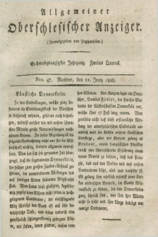 Allgemeiner Oberschlesischer Anzeiger. Jg.26, Quartal 2, Nro. 47 (11 Juny 1828)