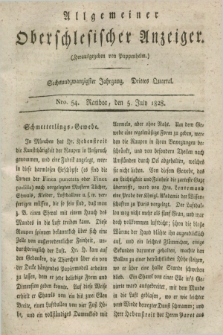 Allgemeiner Oberschlesischer Anzeiger. Jg.26, Quartal 3, Nro. 54 (5 July 1828)