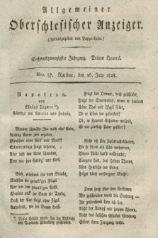 Allgemeiner Oberschlesischer Anzeiger. Jg.26, Quartal 3, Nro. 57 (16 July 1828)