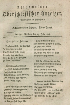 Allgemeiner Oberschlesischer Anzeiger. Jg.26, Quartal 3, Nro. 59 (23 July 1828)