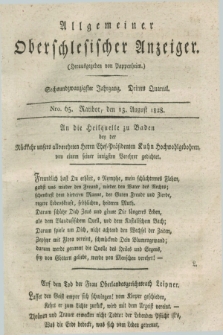 Allgemeiner Oberschlesischer Anzeiger. Jg.26, Quartal 3, Nro. 65 (13 August 1828)