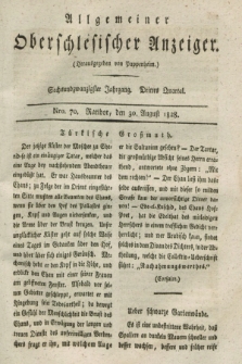 Allgemeiner Oberschlesischer Anzeiger. Jg.26, Quartal 3, Nro. 70 (30 August 1828)