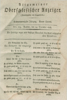 Allgemeiner Oberschlesischer Anzeiger. Jg.26, Quartal 4, Nro. 103 (24 December 1828)