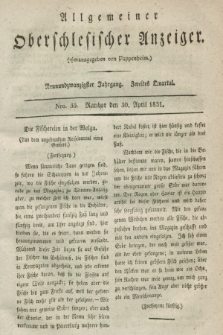 Allgemeiner Oberschlesischer Anzeiger. Jg.29, Quartal 2, Nro. 35 (30 April 1831)