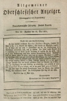 Allgemeiner Oberschlesischer Anzeiger. Jg.29, Quartal 2, Nro. 42 (25 Mai 1831)