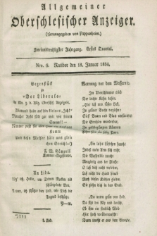 Allgemeiner Oberschlesischer Anzeiger. Jg.32, Quartal 1, Nro. 6 (18 Januar 1834)