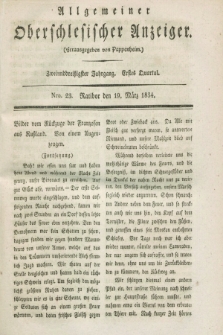 Allgemeiner Oberschlesischer Anzeiger. Jg.32, Quartal 1, Nro. 23 (19 März 1834)