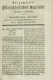 Allgemeiner Oberschlesischer Anzeiger. Jg.32, Quartal 2, Nro. 51 (25 Juni 1834)