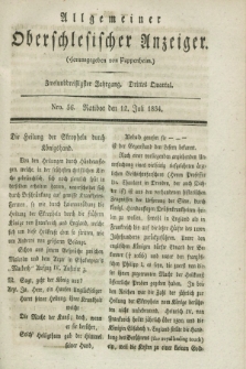 Allgemeiner Oberschlesischer Anzeiger. Jg.32, Quartal 3, Nro. 56 (12 Juli 1834)