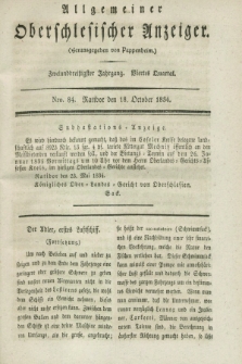 Allgemeiner Oberschlesischer Anzeiger. Jg.32, Quartal 4, Nro. 84 (18 October 1834)
