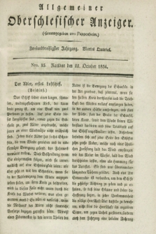 Allgemeiner Oberschlesischer Anzeiger. Jg.32, Quartal 4, Nro. 85 (22 October 1834)