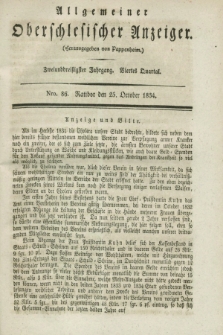 Allgemeiner Oberschlesischer Anzeiger. Jg.32, Quartal 4, Nro. 86 (25 October 1834)