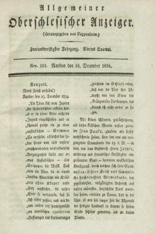 Allgemeiner Oberschlesischer Anzeiger. Jg.32, Quartal 4, Nro. 103 (24 December 1834)