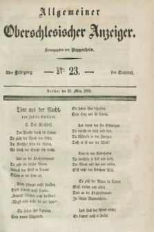 Allgemeiner Oberschlesischer Anzeiger. Jg.33, Quartal 1, № 23 (21 März 1835)