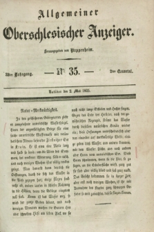 Allgemeiner Oberschlesischer Anzeiger. Jg.33, Quartal 2, № 35 (2 Mai 1835)